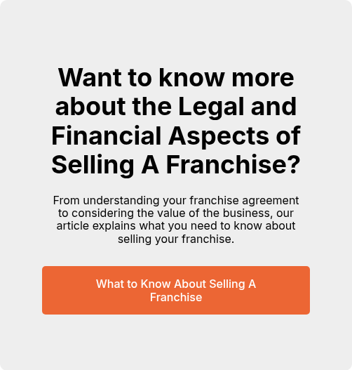 Want to know more about the Legal and Financial Aspects of Selling A Franchise?