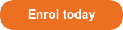 Enrol today
