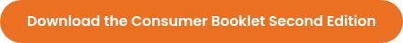 Download the Consumer Booklet Second Edition