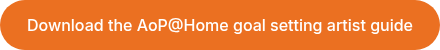 Download the AoP@Home goal setting artist guide