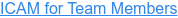 ICAM for Team Members