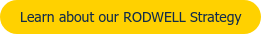 Learn about our RODWELL Strategy
