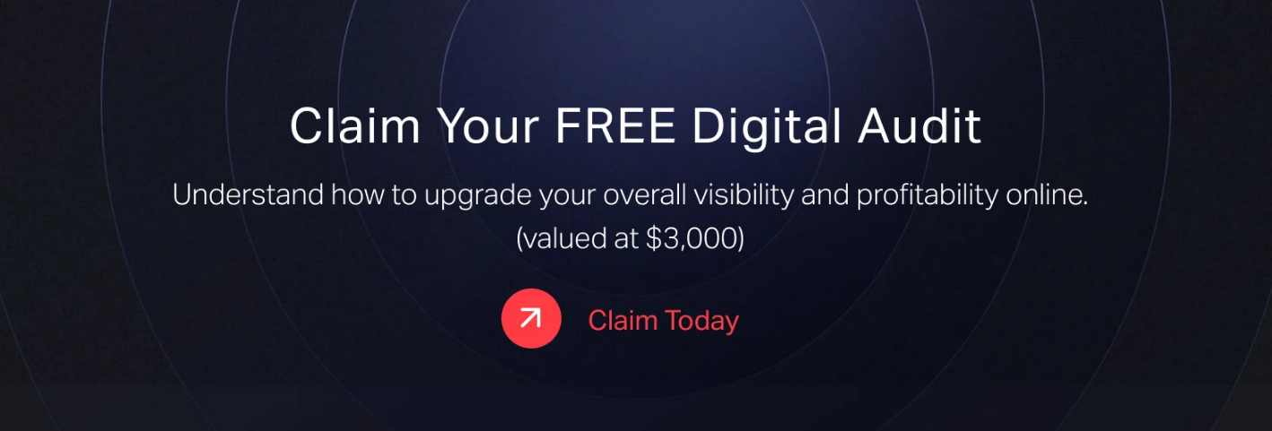Claim FREE Digital Audit