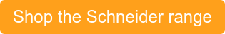 Shop the Schneider range