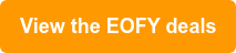 View the EOFY deals