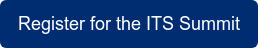 Register for the ITS Summit